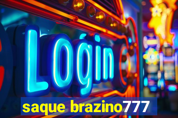 saque brazino777